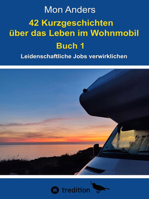 cover image of 42 Kurzgeschichten über das Leben im Wohnmobil